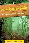 On the Beaten Path: An Appalachian Pilgrimage