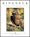 Ringneck: A Tribute to Pheasants and Pheasant Hunting