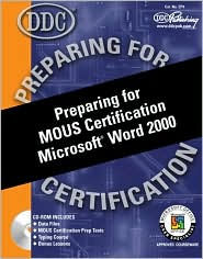 Preparing for MOUS Certification Microsoft Word 2000 with Cdrom