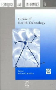 Title: Future of Health Technology, Author: Renata Glowacka Glowacka Bushko