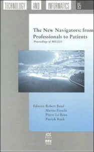 Title: The New Navagators: From Professionals to Patients, Author: Robert Baud