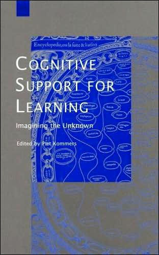 Cognitive Support for Learning: Imagining the Unknown