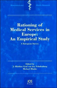 Title: Rationing of Medical Services in Europe: An Empirical Study, Author: J.M. Graf von der Schulenburg