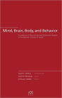 Mind, Brain, Body, And Behavior