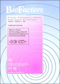 Title: The Proceedings of the 3rd International Conference on Food Factors: Book Edition of Biofactors Volume 21 & 22, Author: IOS Press