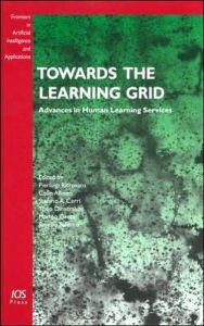 Title: Towards the Learning Grid (Frontiers in Artificial Lintelligence and Applications), Author: P. Ritrovato