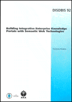 Building Integrative Enterprise Knowledge Portals with Semantic Web Technologies : Dissertations in Database and Information Systems - Infix