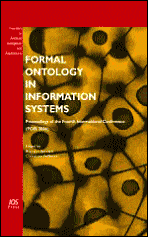 Formal Ontology in Information Systems: Proceedings of the Fourth International Conference FOIS 2006