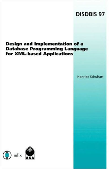 Design and Implementation of a Database Programming Language for XML-Based Applications