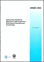 Title: Enhancing Similarity Measures with Imperfect Rule-Based Background Knowledge, Author: Timo Steffens