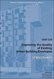 Title: COST C16 Improving the Quality of Existing Urban Building Envelopes III - Structures, Author: Roberto Di Giulio