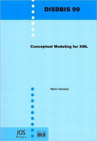 Conceptual Modeling for XML Vol. 99: Dissertations in Database and Information Systems