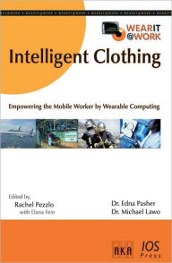 Title: Intelligent Clothing: Empowering the Mobile Worker by Wearable Computing, Author: M. Lawo