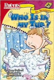 Who Is in My Tub?