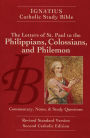 The Letters of St. Paul to the Philippians, the Colossians, and Philemon: Ignatius Catholic Study Bible