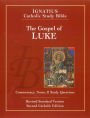 The Gospel of Luke: Ignatius Catholic Study Bible