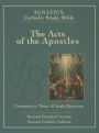 The Acts of the Apostles: Ignatius Catholic Study Bible