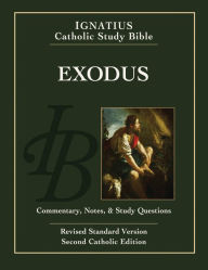 Title: Exodus: Ignatius Catholic Study Bible, Author: Scott Hahn