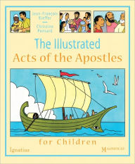 Title: The Illustrated Acts of the Apostles for Children, Author: Jean-François Kieffer