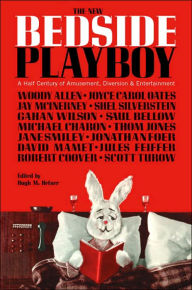 The New Bedside Playboy: A Half Century of Amusement, Diversion & Entertainment