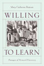 Willing to Learn: Passages of Personal Discovery