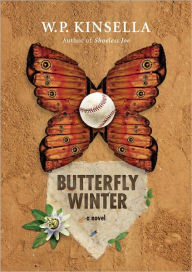 Title: Butterfly Winter, Author: W. P. Kinsella