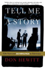 Tell Me A Story: 50 Years and 60 Minutes in Television