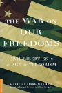 The War On Our Freedoms: Civil Liberties In An Age Of Terrorism / Edition 1