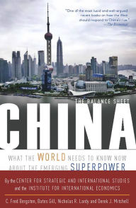 China: The Balance Sheet: What the World Needs to Know Now About the Emerging Superpower