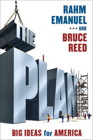 Title: The Plan: Big Ideas for America, Author: Rahm Emanuel