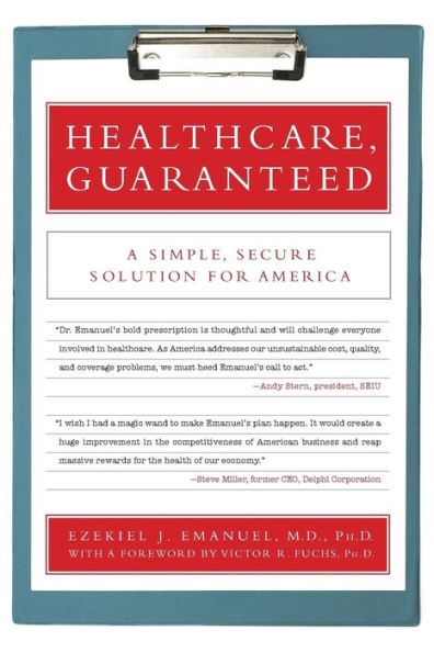 Healthcare, Guaranteed: A Simple, Secure Solution for America