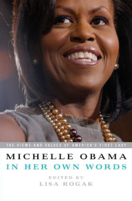 Title: Michelle Obama in her Own Words, Author: Michelle Obama
