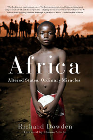 Title: Africa: Altered States, Ordinary Miracles, Author: Richard Dowden