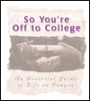 So You're Off to College