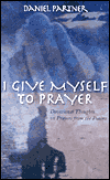 I Give Myself to Prayer