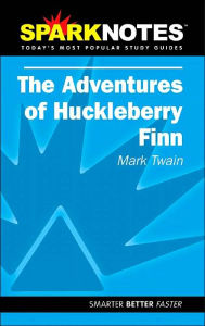 Adventures of Huckleberry Finn (SparkNotes Literature Guide)
