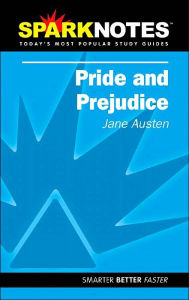 Pride and Prejudice (SparkNotes Literature Guide)
