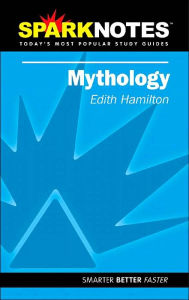 Edith Hamilton's Mythology (SparkNotes Literature Guide Series)