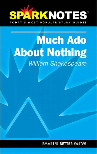 much-ado-about-nothing-sparknotes-literature-guide-by-sparknotes