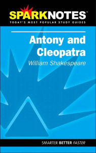Antony and Cleopatra (SparkNotes Literature Guide Series)