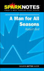 Man for All Seasons (SparkNotes Literature Guide)