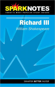 Richard III (SparkNotes Literature Guide Series)