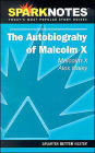 The Autobiography of Malcolm X (SparkNotes Literature Guide Series)