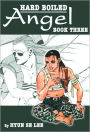 Hard Boiled Angel, Volume 3