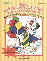 Title: Daily Celebration Activities: September through January, Author: Midge Frazel