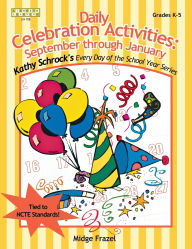 Title: Daily Celebration Activities: September through January, Author: Midge Frazel