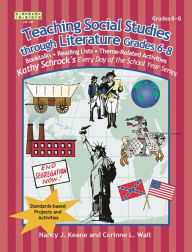 Title: Teaching Social Studies Through Literature, Grades 6-8, Author: Nancy J. Keane