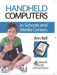 Title: Handheld Computers in Schools and Media Centers, Author: Ann Bell