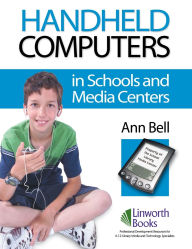 Title: Handheld Computers in Schools and Media Centers, Author: Ann Bell