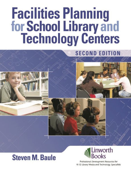Facilities Planning for School Library Media and Technology Centers / Edition 2